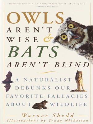 Owls Aren't Wise & Bats Aren't Blind - ebook